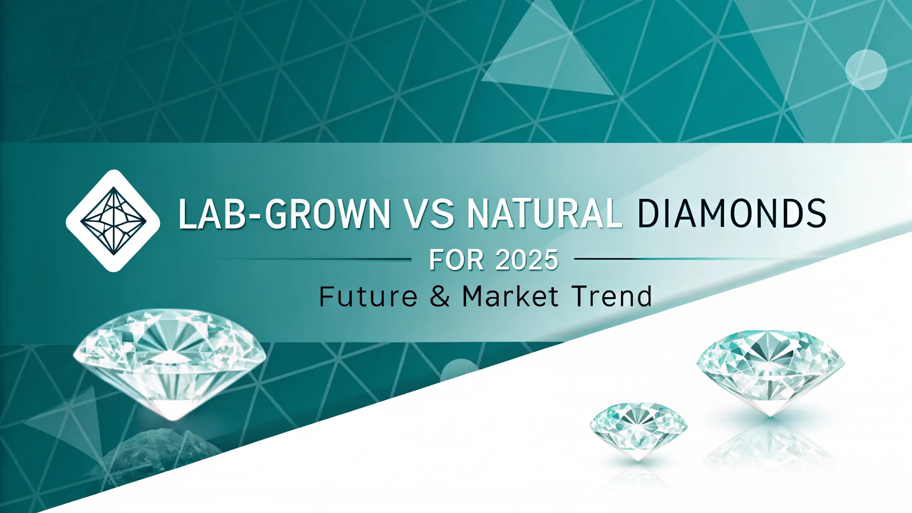 Lab-Grown Diamonds vs Natural Diamonds Future
