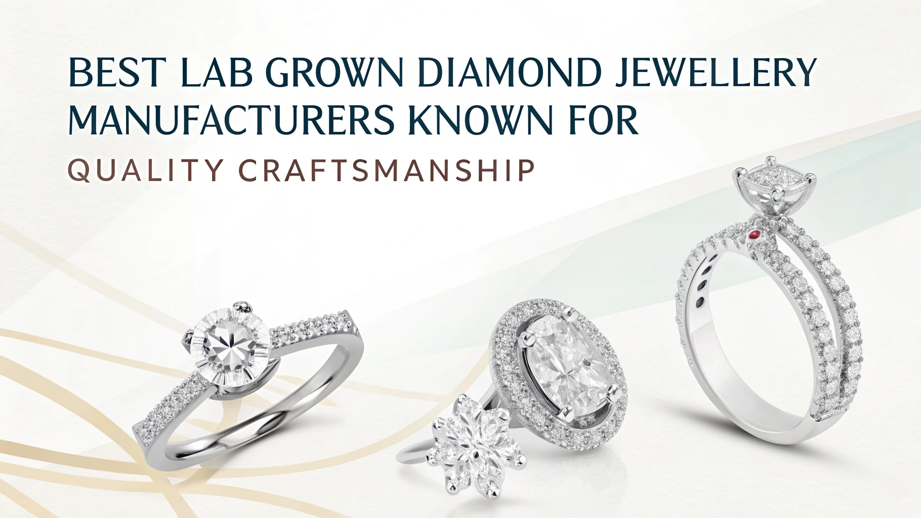 Best Lab Grown Diamond Jewellery Manufacturers Known for Quality Craftsmanship